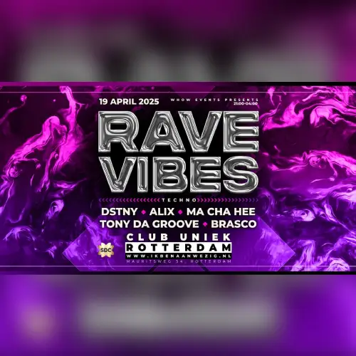 Rave Vibes · Rotterdam